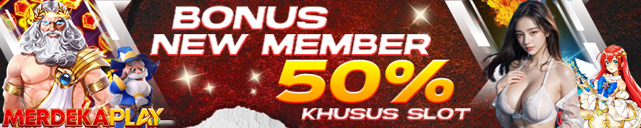 BONUS NEW MEMBER 50% MERDEKAPLAY